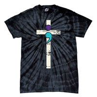 Semicolon Cross Mental Health Awareness Costume Warrior Tie-Dye T-Shirt