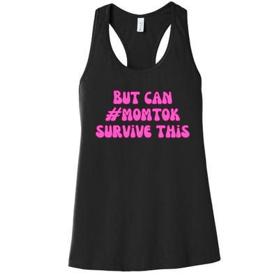 Slomw Can Momtok Survive This Women's Racerback Tank