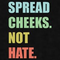 Spread Cheeks. Not Hate. Ladies PosiCharge Tri-Blend Wicking Tank