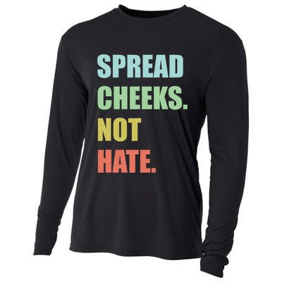 Spread Cheeks. Not Hate. Cooling Performance Long Sleeve Crew