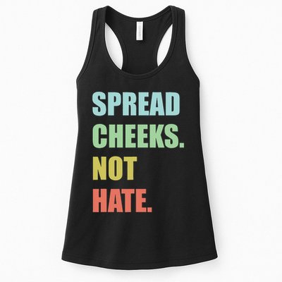 Spread Cheeks. Not Hate. Womens Tank Top