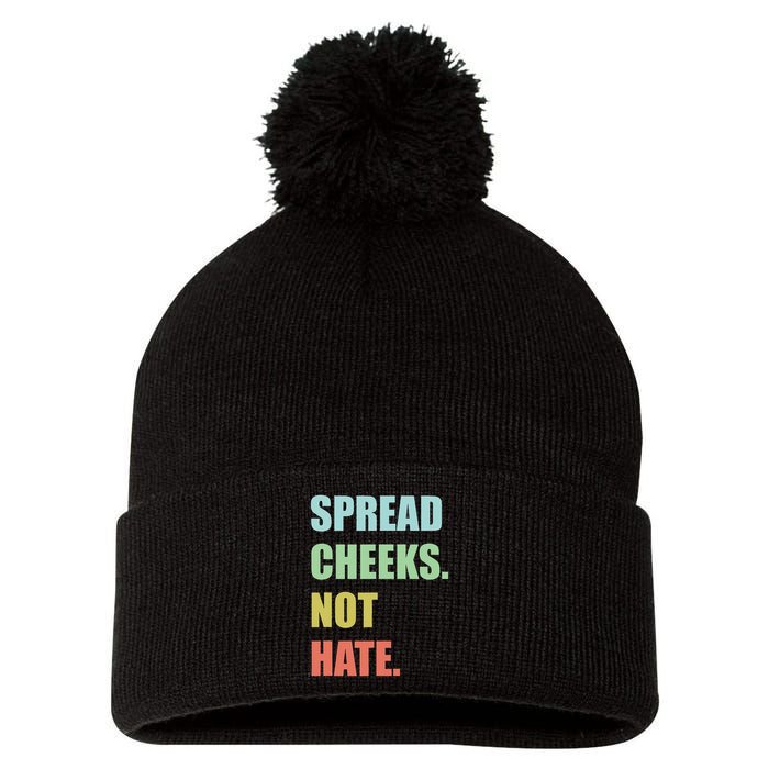 Spread Cheeks. Not Hate. Pom Pom 12in Knit Beanie