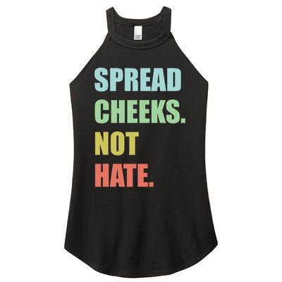 Spread Cheeks. Not Hate. Women's Perfect Tri Rocker Tank