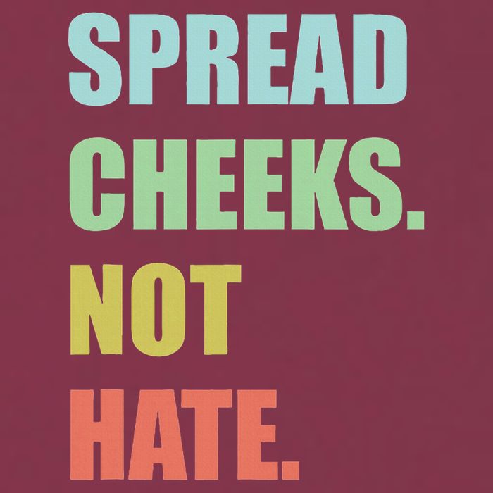 Spread Cheeks. Not Hate. 16oz Travel Tumbler