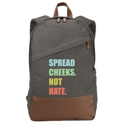 Spread Cheeks. Not Hate. Cotton Canvas Backpack
