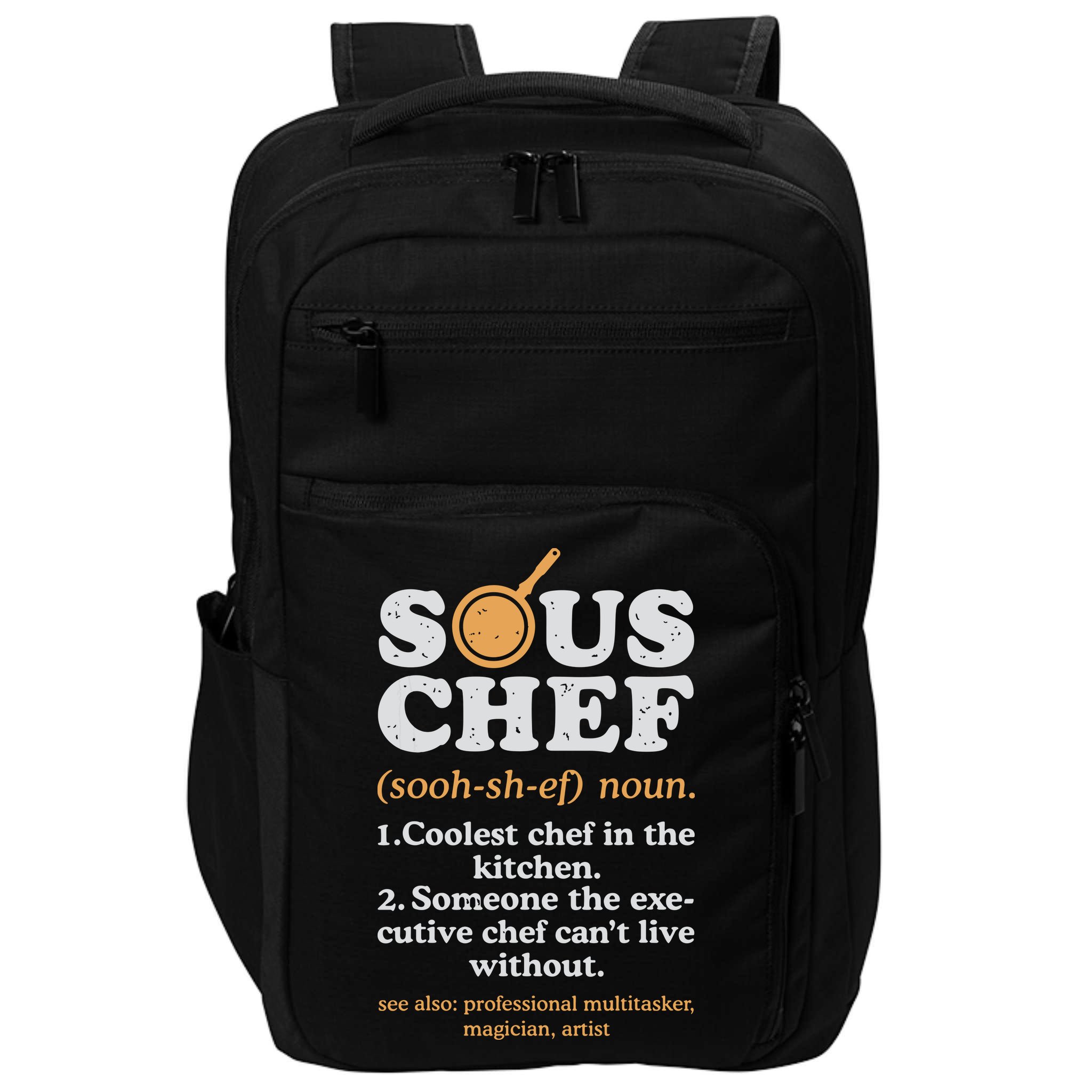 Sous Chef Noun Definition Funny Cooking Term Men Women Cook Impact Tech Backpack