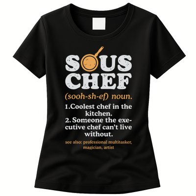 Sous Chef Noun Definition Funny Cooking Term Men Women Cook Womens T-Shirt