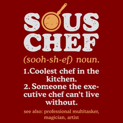 Sous Chef Noun Definition Funny Cooking Term Men Women Cook T-Shirt