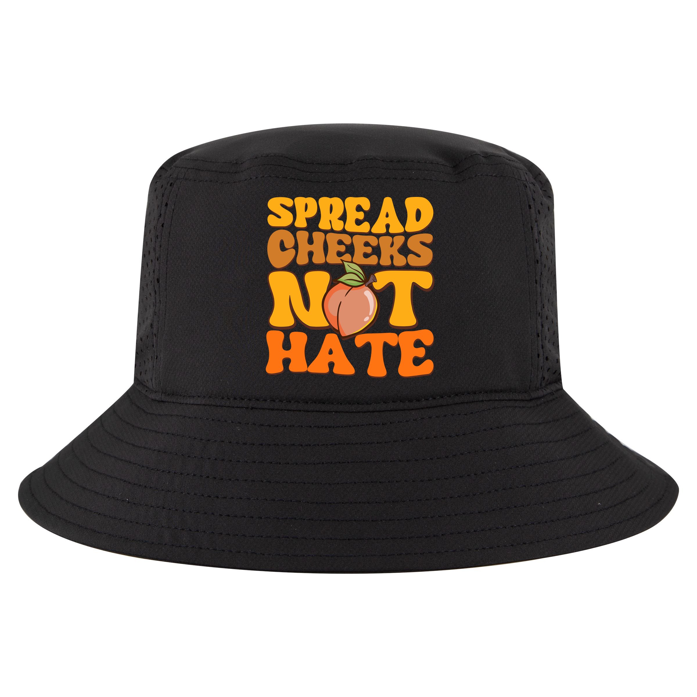 Spread Cheeks Not Hate Fitness Workout Funny Gym Cool Comfort Performance Bucket Hat