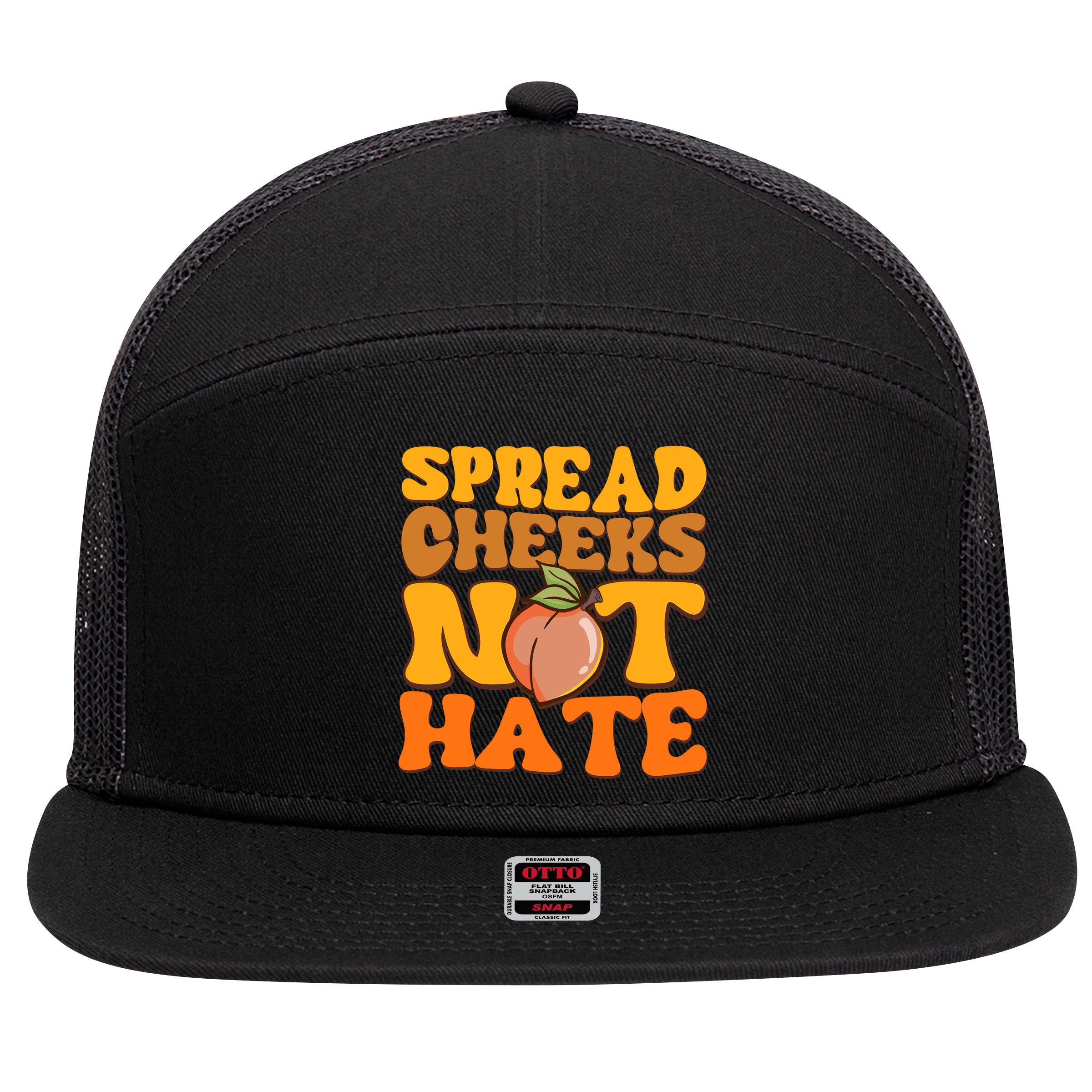 Spread Cheeks Not Hate Fitness Workout Funny Gym 7 Panel Mesh Trucker Snapback Hat