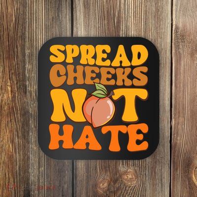Spread Cheeks Not Hate Fitness Workout Funny Gym Coaster