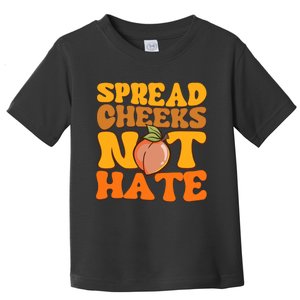 Spread Cheeks Not Hate Fitness Workout Funny Gym Toddler T-Shirt