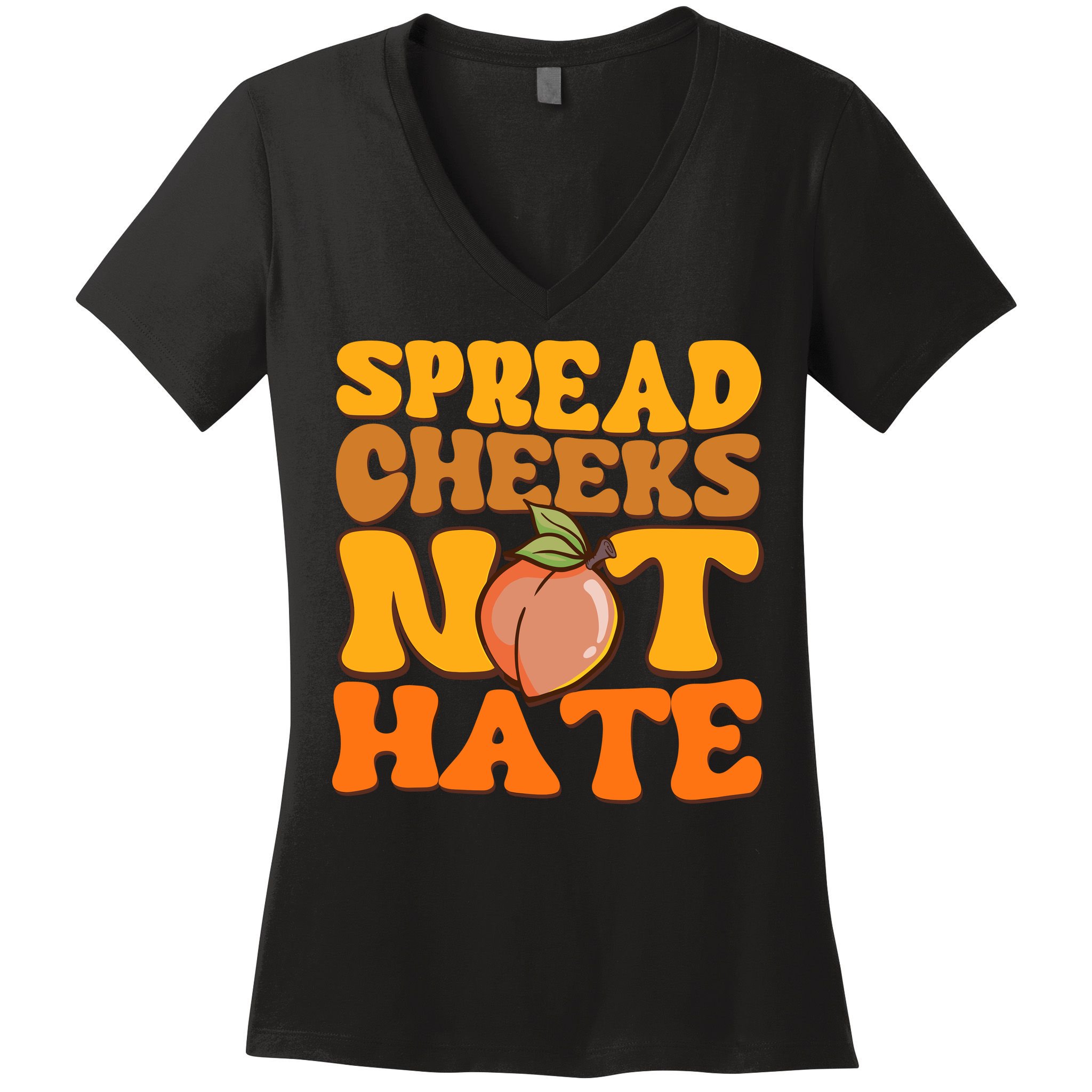 Spread Cheeks Not Hate Fitness Workout Funny Gym Women's V-Neck T-Shirt