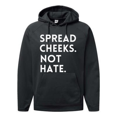 Spread Cheeks Not Hate Gym Men Funny Graphic Fitness Performance Fleece Hoodie