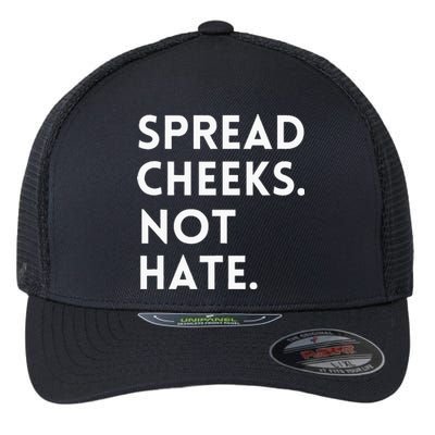 Spread Cheeks Not Hate Gym Men Funny Graphic Fitness Flexfit Unipanel Trucker Cap