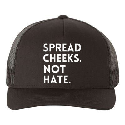 Spread Cheeks Not Hate Gym Men Funny Graphic Fitness Yupoong Adult 5-Panel Trucker Hat