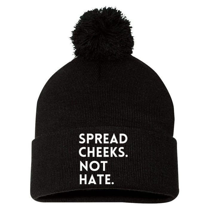 Spread Cheeks Not Hate Gym Men Funny Graphic Fitness Pom Pom 12in Knit Beanie