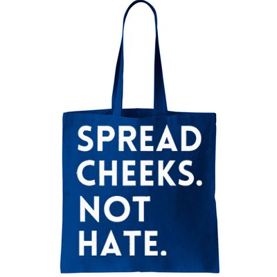 Spread Cheeks Not Hate Gym Funny Graphic Fitness Tote Bag