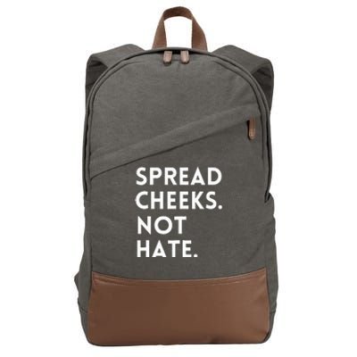 Spread Cheeks Not Hate Gym Funny Graphic Fitness Cotton Canvas Backpack