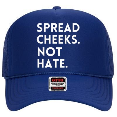 Spread Cheeks Not Hate Gym Funny Graphic Fitness High Crown Mesh Back Trucker Hat