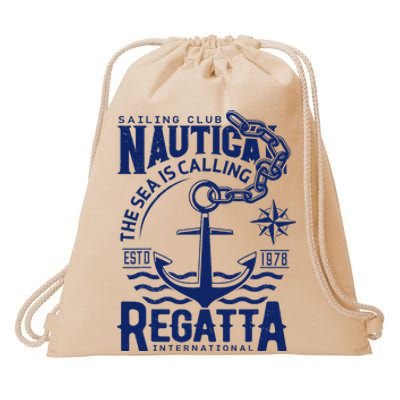 Sailing Club Nautica The Sea Is Calling Regatta Internationa Drawstring Bag