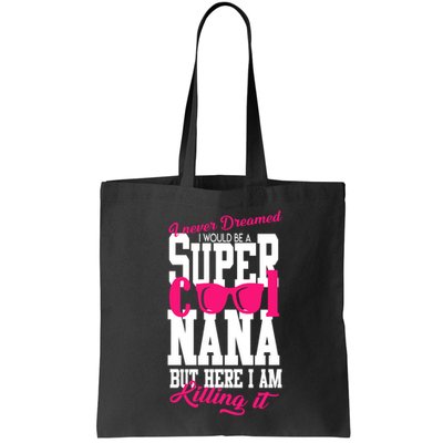 Super Cool Nana Bag