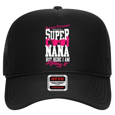 Super Cool Nana Trucker Hat