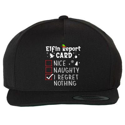 Sarcastic Christmas Nice Naughty Xmas List I Regret Nothing Cute Gift Wool Snapback Cap