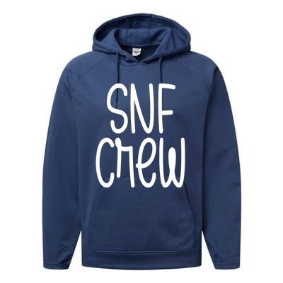 Snf Crew Nurse Skilled Nursing Facility Rn Gift Performance Fleece Hoodie