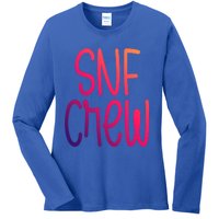 Snf Crew Nurse Skilled Nursing Facility Rn Cool Gift Ladies Long Sleeve Shirt