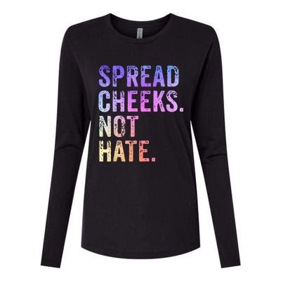 Spread Cheeks Not Hate Funny Womens Cotton Relaxed Long Sleeve T-Shirt