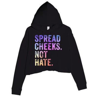 Spread Cheeks Not Hate Funny Crop Fleece Hoodie