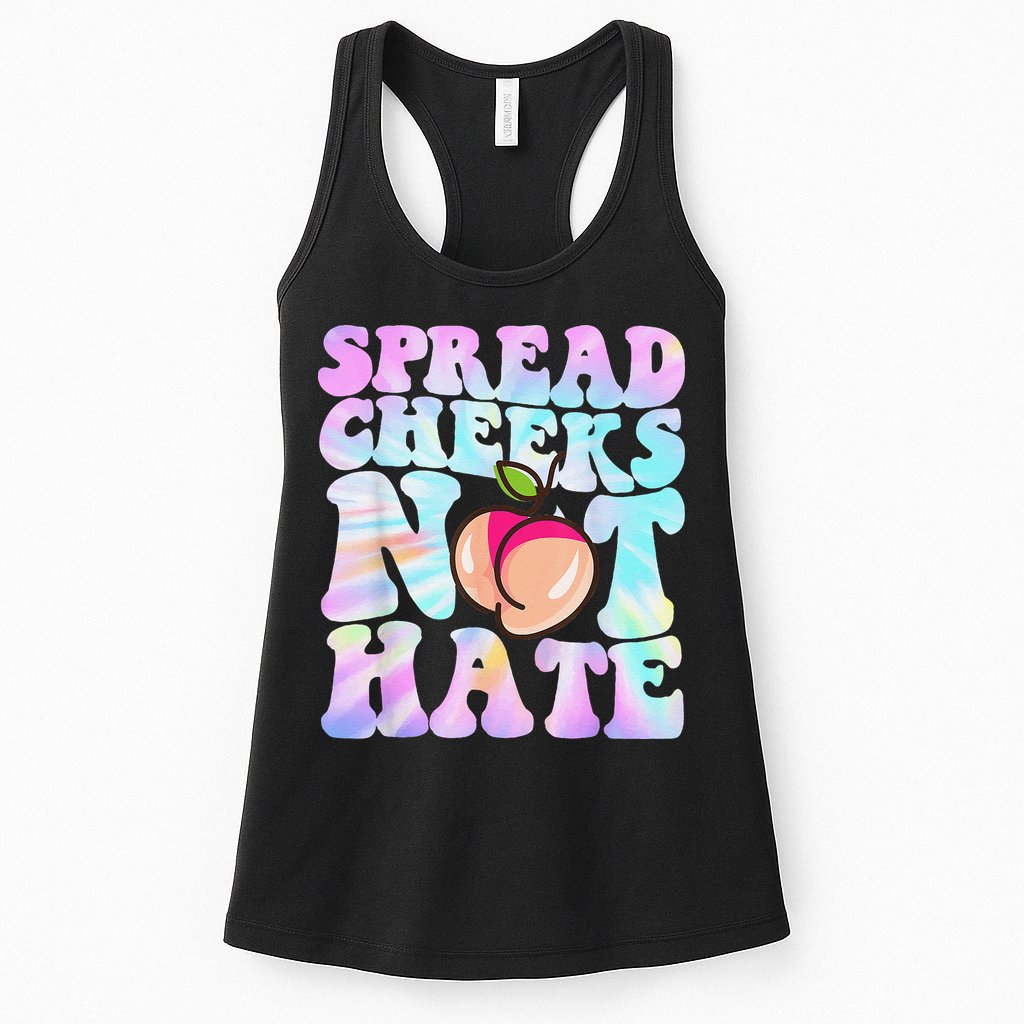 Spread Cheeks Not Hate Fitness Workout Funny Gym Womens Tank Top