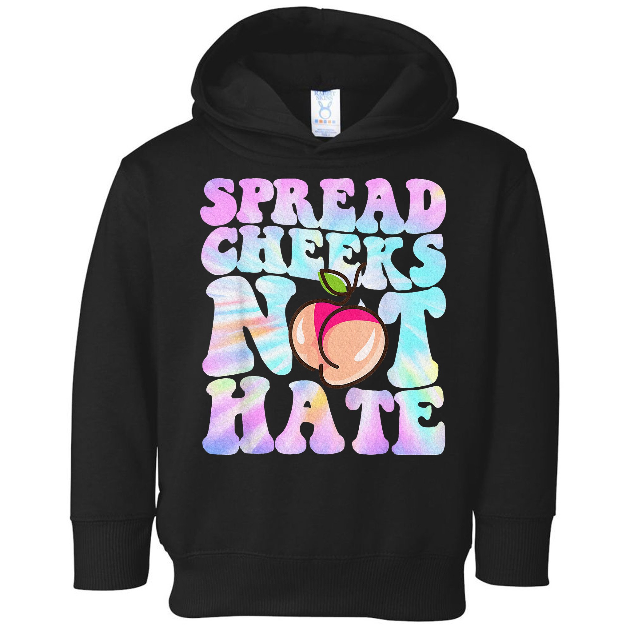 Spread Cheeks Not Hate Fitness Workout Funny Gym Toddler Hoodie