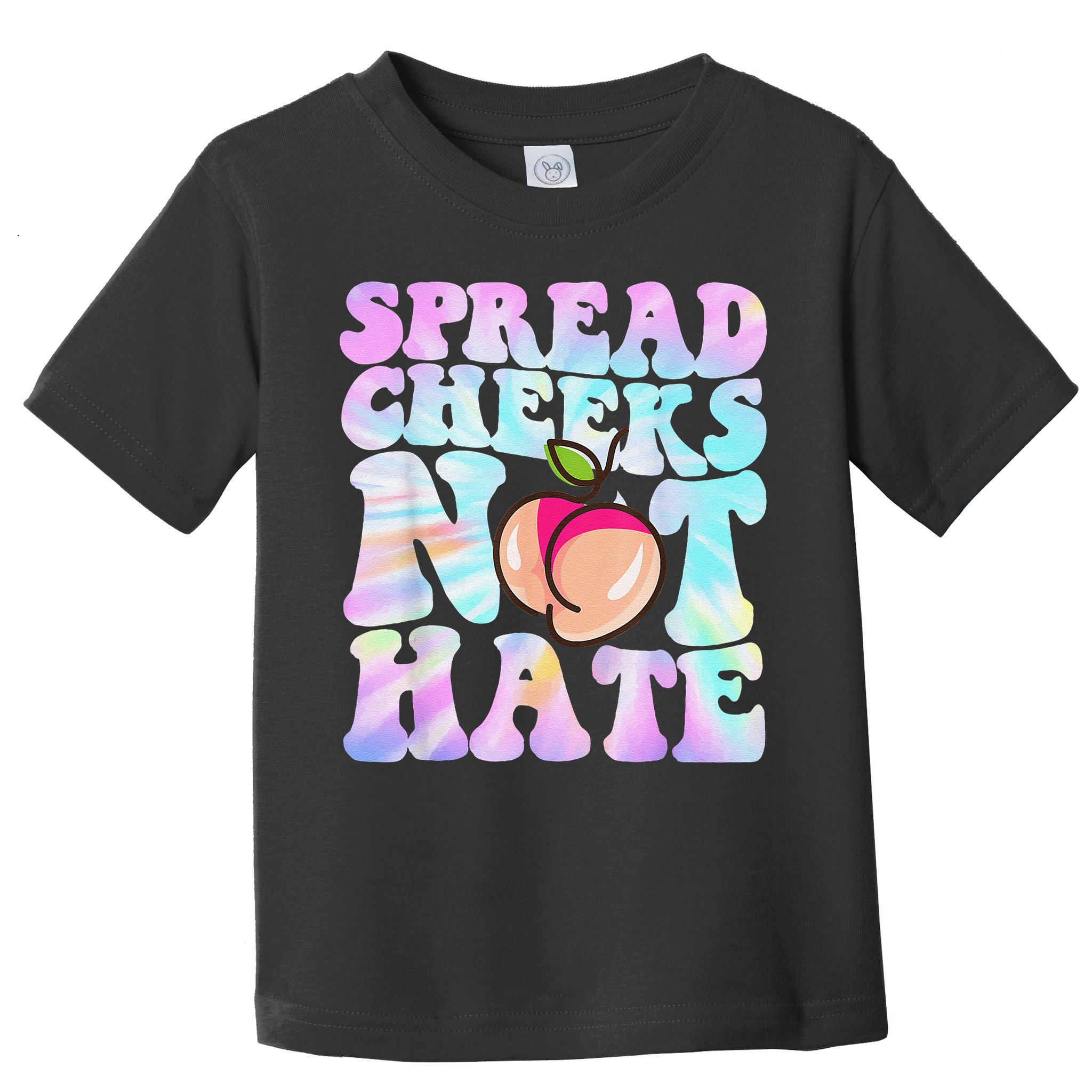 Spread Cheeks Not Hate Fitness Workout Funny Gym Toddler T-Shirt