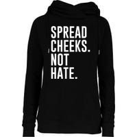 Spread Cheeks Not Hate Funny Gym Fitness And Workout Womens Funnel Neck Pullover Hood