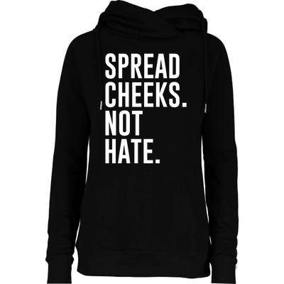 Spread Cheeks Not Hate Funny Gym Fitness And Workout Womens Funnel Neck Pullover Hood