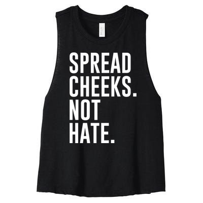 Spread Cheeks Not Hate Funny Gym Fitness And Workout Women's Racerback Cropped Tank