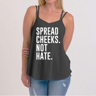 Spread Cheeks Not Hate Funny Gym Fitness And Workout Women's Strappy Tank