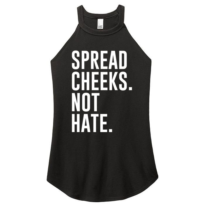 Spread Cheeks Not Hate Funny Gym Fitness And Workout Women's Perfect Tri Rocker Tank