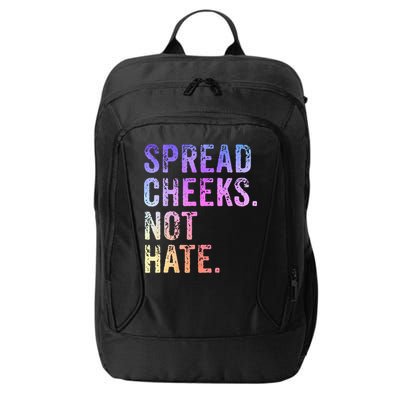 Spread Cheeks Not Hate City Backpack