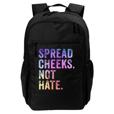 Spread Cheeks Not Hate Backpack