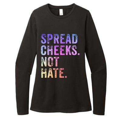 Spread Cheeks Not Hate Womens CVC Long Sleeve Shirt