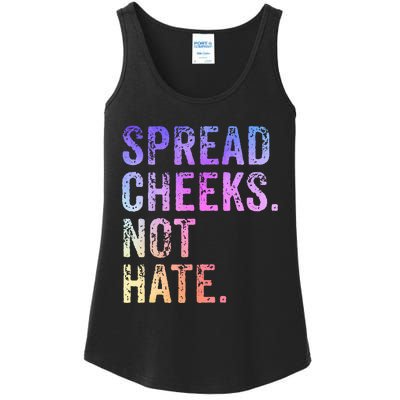 Spread Cheeks Not Hate Ladies Essential Tank