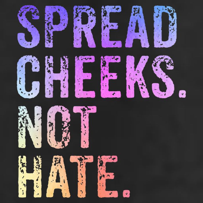Spread Cheeks Not Hate 25L Jumbo Tote