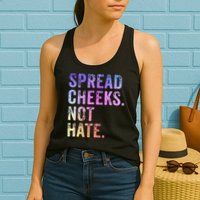 Spread Cheeks Not Hate Womens Tank Top