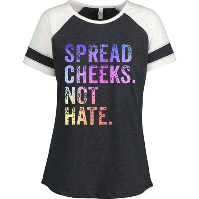 Spread Cheeks Not Hate Enza Ladies Jersey Colorblock Tee