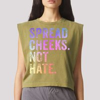 Spread Cheeks Not Hate Garment-Dyed Women's Muscle Tee