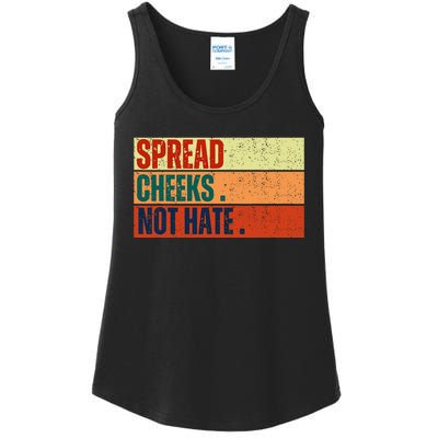 Spread Cheeks Not Hate Ladies Essential Tank