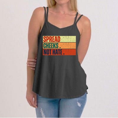 Spread Cheeks Not Hate Women's Strappy Tank